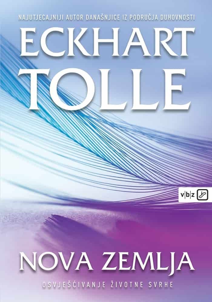 Naslovnica knjige Nova zemlja, Eckhart Tolle, hrvatsko izdanje (V.B.Z.)